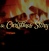 A Christmas Story!